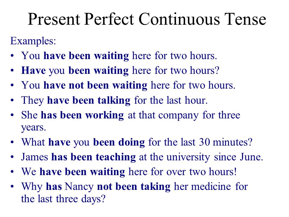 Present Perfect Continuous